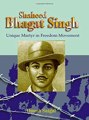 Books You Should Read To Know Who Bhagat Singh Actually Was - Shaheed Bhagat Singh by Omesh Saigal
