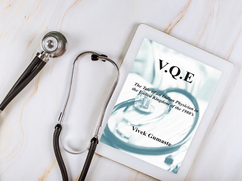 Book review of V Q E- The Tale of an Indian Physician in the United Kingdom of the 1980s by Vivek V Gumaste