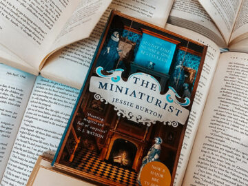 A Tale of Exquisite Obsession And Betrayal - The Miniaturist By Jessie Burton _ A Book Review