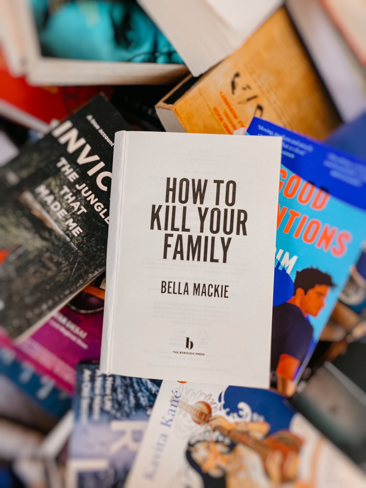 How to Kill Your Family | Bella Mackie | Book Review