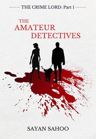 Suspense-Thriller-Novels-The-Amateaur-Detectives-by-Sayan-Sahoo