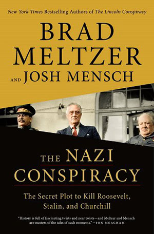 The Nazi Conspiracy by Brad Meltzer and Josh Mensch