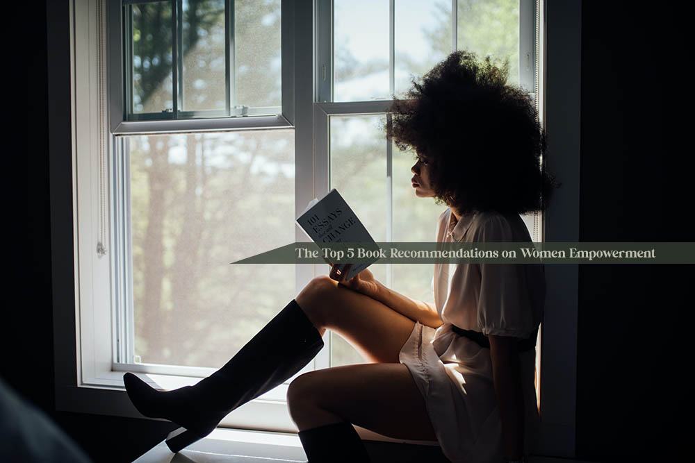 The Top 5 Book Recommendations on Women Empowerment