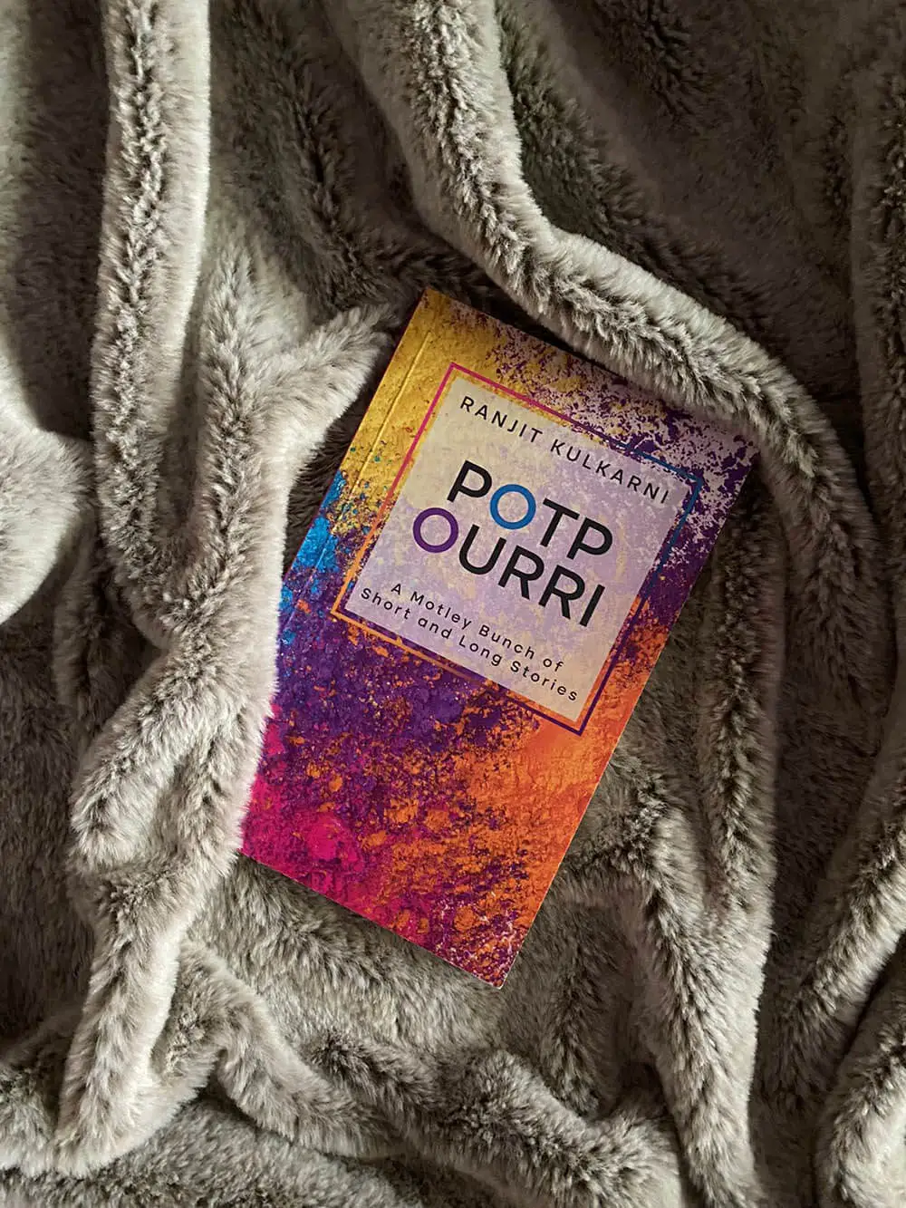 Book Review of Potpourri: A Motley Bunch of Long and Short Stories by Ranjit Kulkarni